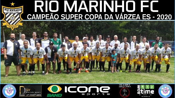 RIO MARINHO FC - Campeão 2020 - Super Copa Várzea ES